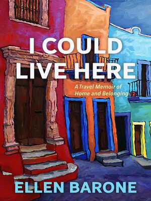 cover image of I Could Live Here